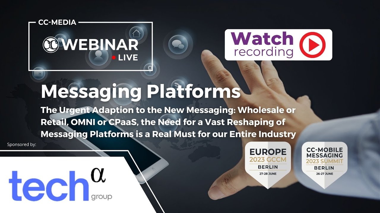 CC-Webinar.Live sponsored by TechAlpha - CC-Mobile Messaging 26th June 2023
